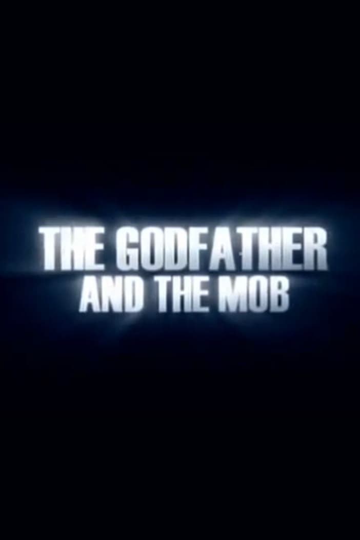 Постер The Godfather and the Mob